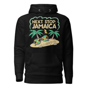 Next stop: Jamaica Hoodie