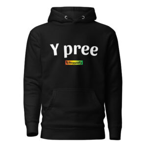 Y Pree Hoodie