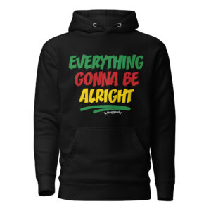 Reggaefy Everything Alright Hoodie